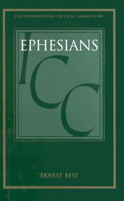 Ephesians (International Critical Commentary)