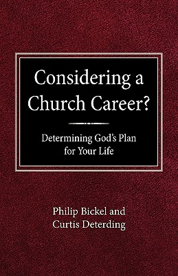 Image for Considering A Church Career Determining God's Plan For Your Life Considering A Church Career Determining God's Plan For Your Life