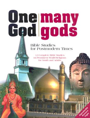 One God, Many Gods: Bible Studies for Postmodern Times
