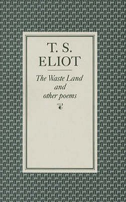 The Waste Land and Other Poems (Faber Poetry)