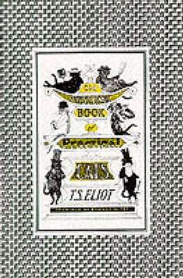 Old Possum's Book of Practical Cats Eliot, T.S.