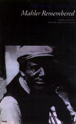 Mahler Remembered