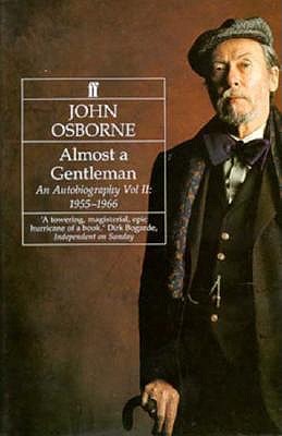 Almost a Gentleman: An Autobiography : 1955-1966