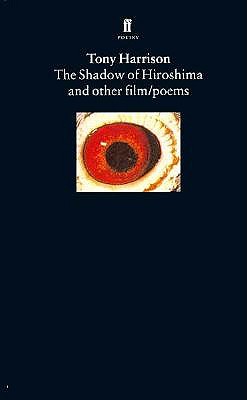 The Shadow of Hiroshima and Other Film/Poems