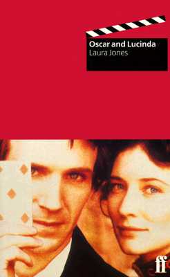 Screenplay (Oscar and Lucinda) Jones, Laura and Carey, Peter