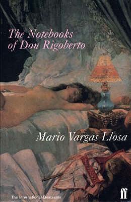 The Notebooks of Don Rigoberto Translated by Edith Grossman