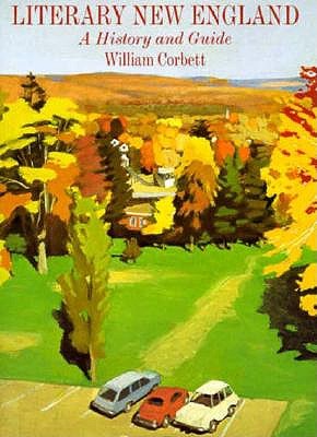 Literary New England : a history and guide