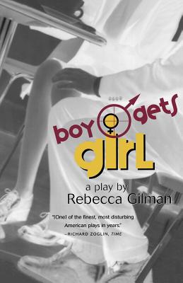 Boy Gets Girl: A Play