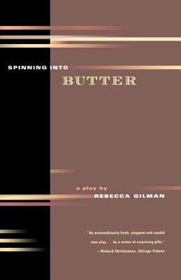 Image for Spinning into Butter: A Play