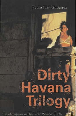 Image for Dirty Havana Trilogy Dirty Havana Trilogy