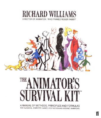 The Animator's Survival Kit: A Manual of Methods, Principles and Formulas for Classical, Computer, Games, Stop Motion and Internet Animators