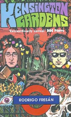 Kensington Gardens [Paperback] Fresan, Rodrigo