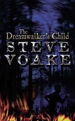 The Dreamwalker's Child [Paperback] Voake, Steve