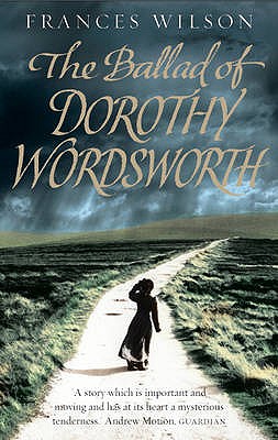 The Ballad Of Dorothy Wordsworth