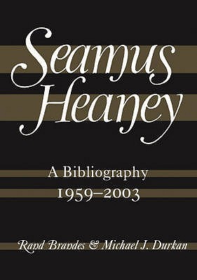 SEAMUS HEANEY BIBLIOGRAPHY