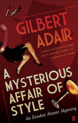 A Mysterious Affair of Style: A Sequel [Paperback] Gilbert Adair