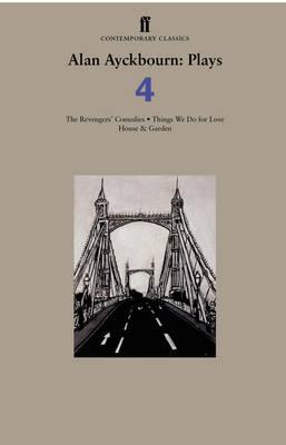 Alan Ayckbourn: Plays Four.