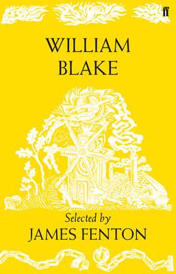 William Blake: Poems. Selected by James Fenton