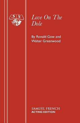 Love on the Dole (Acting Edition) Image for Love on the Dole (Acting Edition)