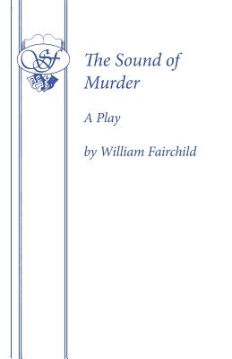 The Sound of Murder (Acting Edition) Image for The Sound of Murder (Acting Edition)