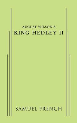 August Wilson's King Hedley II