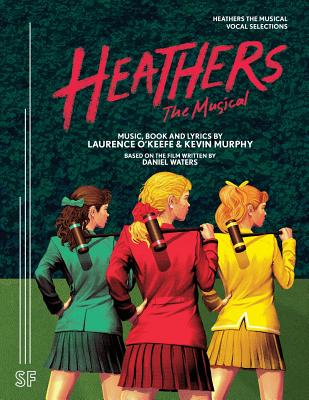 Heathers The Musical Vocal Selections