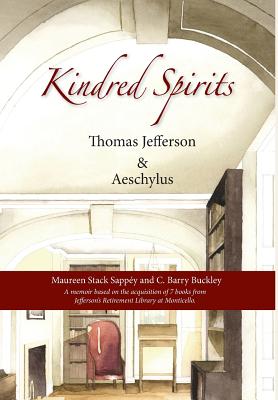 Kindred Spirits Thomas Jefferson and Aeschylus