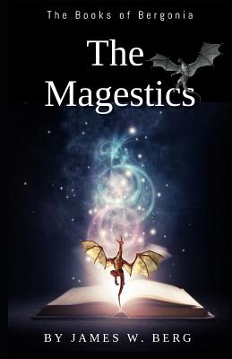 Image for The Magestics (The Books of Bergonia) The Magestics (The Books of Bergonia)