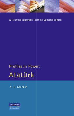 Ataturk (Profiles In Power)