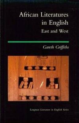 African Literatures in English: East and West