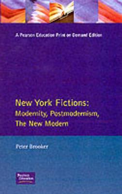New York Fictions (Longman Studies In Twentieth Century Literature)