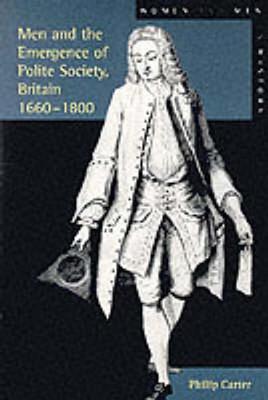 Men and the Emergence of Polite Society, 1660-1800