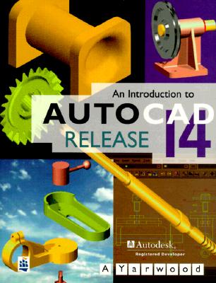 An Introduction to AutoCAD Release 14