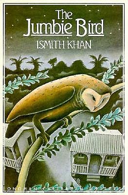 The Jumbie Bird (Longman Caribbean Writers) [Paperback] Ismith Khan