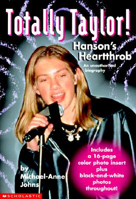 Totally Taylor: Hansons's Heartthrob