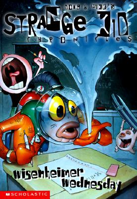Wisenheimer Wednesday (STRANGE KID CHRONICLES)