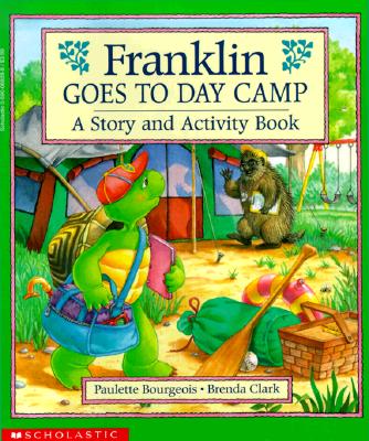 Franklin Goes to Day Camp: A Story and Activity Book