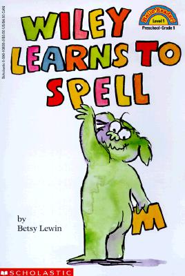 Wiley Learns to Spell (Hello Reader!, Level 1)