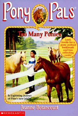 Too Many Ponies (Pony Pals #6)