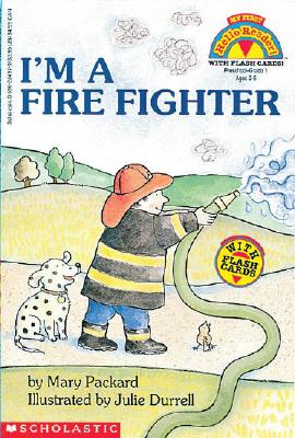 I'm A Fire Fighter (Hello Reader)
