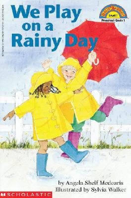 We Play on a Rainy Day (Hello Reader!, Level 1)