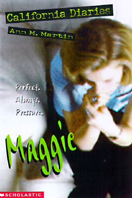 Maggie (California Diaries #3)