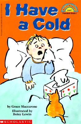 I Have a Cold (Hello Reader! Level 1)