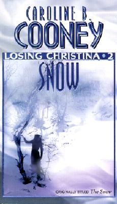 The Snow (Losing Christina #2)