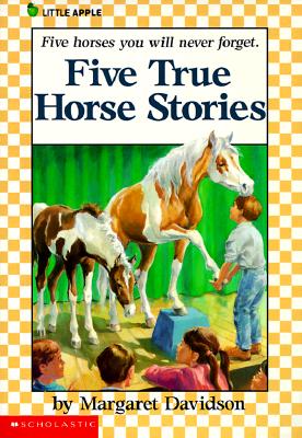 Image for Five True Horse Stories (A Little Apple Paperback) Five True Horse Stories (A Little Apple Paperback)
