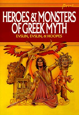 Image for Heroes and Monsters of Greek Myth