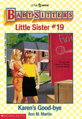 Image for Karen's Good-bye (Baby-Sitters Little Sister, No.19) Karen's Good-bye (Baby-Sitters Little Sister, No.19)