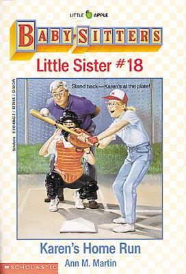 Karen's Home Run (Baby-Sitters Little Sister, No. 18)