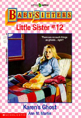 Karen's Ghost (Baby-Sitters Little Sister #12) (Little Apple Paperbacks)
