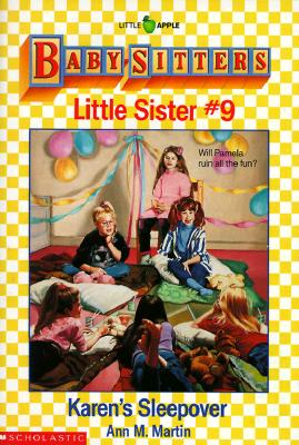 Image for Karen's Sleepover (Baby-Sitters Little Sister, No. 9) Martin, Ann M. Karen's Sleepover (Baby-Sitters Little Sister, No. 9) Martin, Ann M.